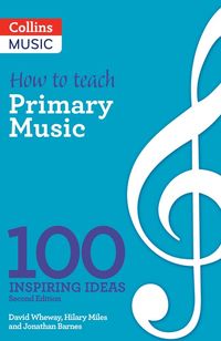 inspiring-ideas-how-to-teach-primary-music-100-inspiring-ideas