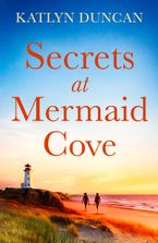 Secrets at Mermaid Cove eBook DGO by Katlyn Duncan