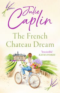 the-french-chateau-dream-romantic-escapes-book-10