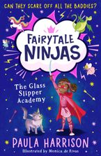 The Glass Slipper Academy (Fairytale Ninjas)