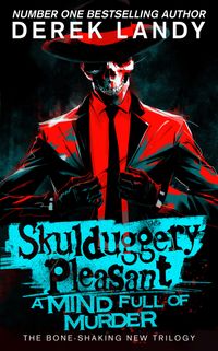 skulduggery-pleasant-16-a-mind-full-of-murder