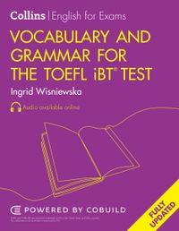 vocabulary-and-grammar-for-the-toefl-ibt-test-collins-english-for-the-toefl-test