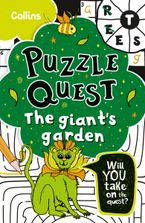 The Giant’s Garden: Solve more than 100 puzzles in this adventure story for kids aged 7+ (Puzzle Quest)