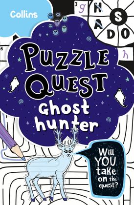 Ghost Hunter: Solve more than 100 puzzles in this adventure story for kids aged 7+ (Puzzle Quest)