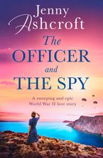 The Officer and the Spy Paperback  by Jenny Ashcroft