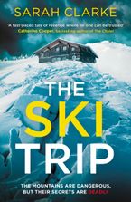 The Ski Trip eBook DGO by Sarah Clarke