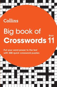 big-book-of-crosswords-11-300-quick-crossword-puzzles-collins-crosswords