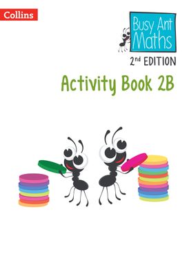 Busy Ant Maths 2nd Edition – Activity Book 2B