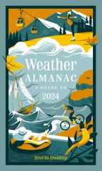 Weather Almanac 2024: The perfect gift for nature lovers and weather watchers