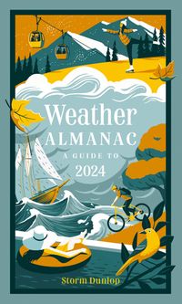 weather-almanac-2024-the-perfect-gift-for-nature-lovers-and-weather-watchers