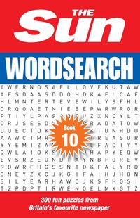 the-sun-wordsearch-book-10-300-fun-puzzles-from-britains-favourite-newspaper-the-sun-puzzle-books