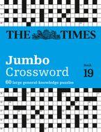 The Times 2 Jumbo Crossword Book 19: 60 large general-knowledge crossword puzzles (The Times Crosswords)
