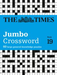 the-times-2-jumbo-crossword-book-19-60-large-general-knowledge-crossword-puzzles-the-times-crosswords