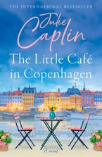 The Little Café in Copenhagen (Romantic Escapes, Book 1) Paperback  by Julie Caplin