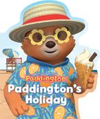 The Adventures of Paddington – Paddington’s Holiday