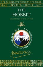 The Hobbit: Illustrated by the Author by J. R. R. Tolkien