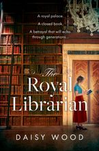 The Royal Librarian by Daisy Wood