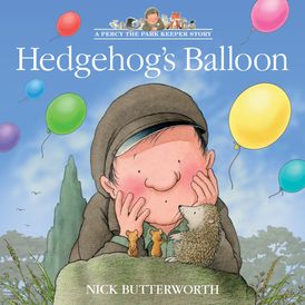 Hedgehog’s Balloon (A Percy the Park Keeper Story)