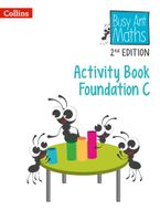 Busy Ant Maths 2nd Edition – Activity Book Foundation C