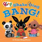 Shake Ding Bang! Sound Book (Bing)