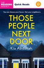 Those People Next Door: Quick Reads 2024 eBook  by Kia Abdullah