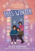 This Winter (A Heartstopper novella) Paperback  by Alice Oseman