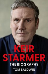 keir-starmer-the-biography