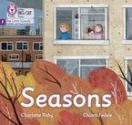 Seasons: Foundations for Phonics (Big Cat Phonics for Little Wandle Letters and Sounds Revised)