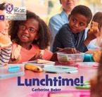 Lunch time!: Foundations for Phonics (Big Cat Phonics for Little Wandle Letters and Sounds Revised)