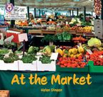 At the Market: Phase 3 Set 1 (Big Cat Phonics for Little Wandle Letters and Sounds Revised) Paperback  by Helen Dineen