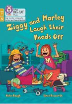 Big Cat Phonics for Little Wandle Letters and Sounds Revised – Age 7+ – Ziggy and Marley Laugh Their Heads Off: Phase 5 Set 4