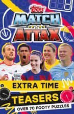 Match Attax Extra Time Teasers (Pocket Puzzles) Paperback  by Match Attax