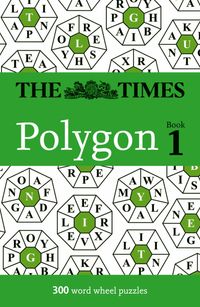 the-times-polygon-book-1-300-word-wheel-puzzles-the-times-puzzle-books