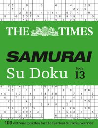 the-times-samurai-su-doku-13-100-extreme-puzzles-for-the-fearless-su-doku-warrior-the-times-su-doku