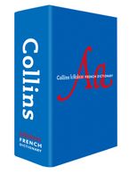 Collins Robert French Dictionary Complete and Unabridged edition: For advanced learners and professionals (Collins Complete and Unabridged)
