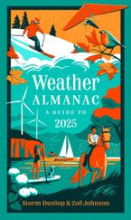 Weather Almanac 2025: The perfect gift for nature lovers and weather watchers
