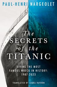 the-secrets-of-the-titanic