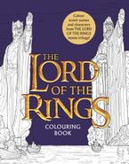 The Lord of the Rings Movie Trilogy Colouring Book: Official and Authorised