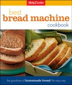 Betty Crocker Best Bread Machine Cookbook Hardcover  by Betty Crocker