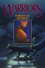 Warriors #3: Forest of Secrets Hardcover  by Erin Hunter