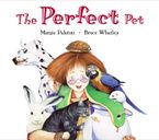 The Perfect Pet Paperback  by Margie Palatini