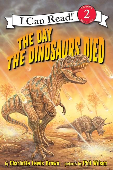 The Day The Dinosaurs Died Charlotte Lewis Brown Paperback