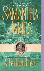 A Perfect Hero Paperback  by Samantha James