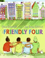 The Friendly Four Hardcover  by Eloise Greenfield