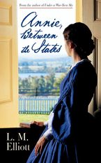 Annie, Between the States Paperback  by L. M. Elliott