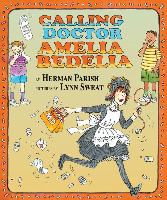 Calling Doctor Amelia Bedelia Book Cover