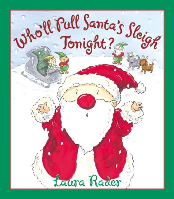 Who'll Pull Santa's Sleigh Tonight? Book Cover