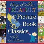 HarperCollins Treasury of Picture Book Classics Hardcover  by Various