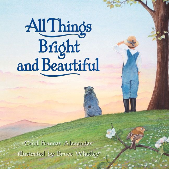 All Things Bright and Beautiful Book Cover