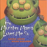 my-monster-mama-loves-me-so